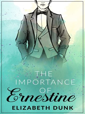 cover image of The Importance of Ernestine